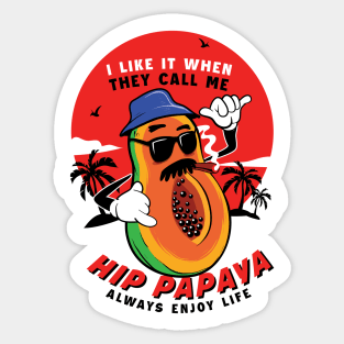 Hip Papaya - Funny Papa Puns Sticker